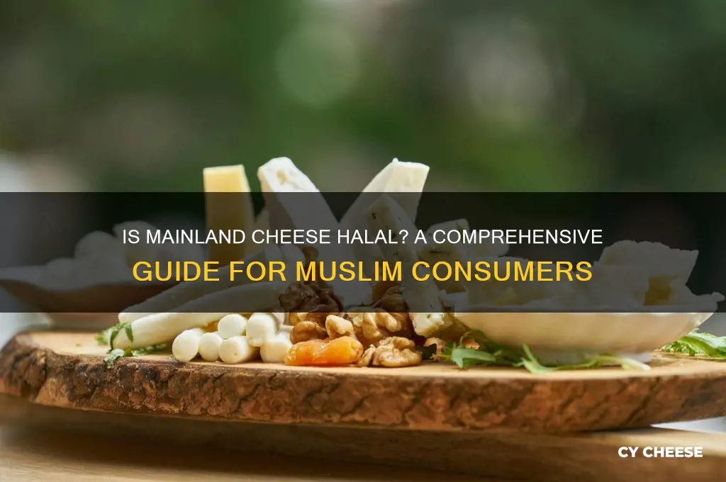 is mainland cheese halal