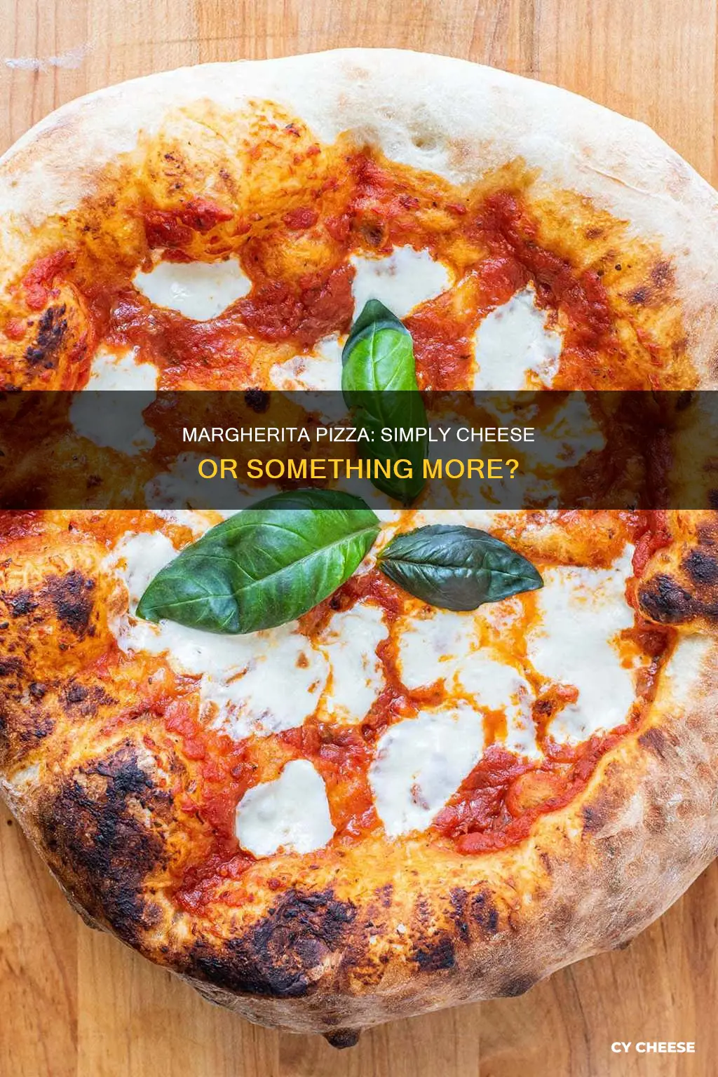 is margherita pizza just cheese pizza