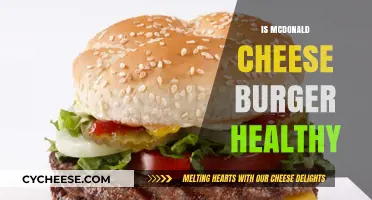 McDonald's Cheeseburger: Healthy or Not?