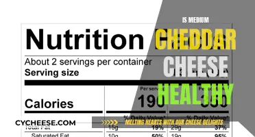 Unraveling the Nutritional Secrets: Is Medium Cheddar Cheese Healthy?