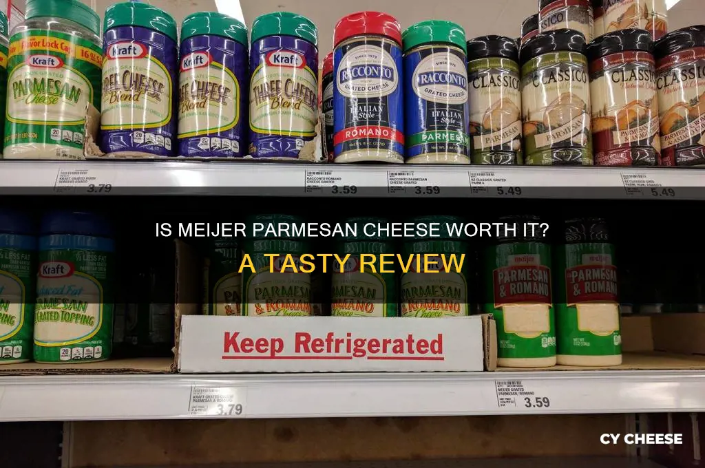 is meijer parmesan cheese good