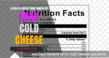 Cheese, Melted or Cold: Which is Healthier?