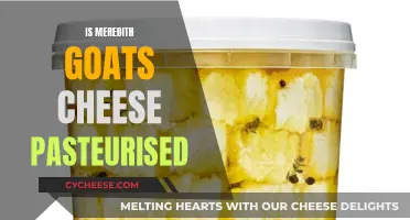 Goat Cheese Conundrum: Is Meredith's Cheese Pasteurized?