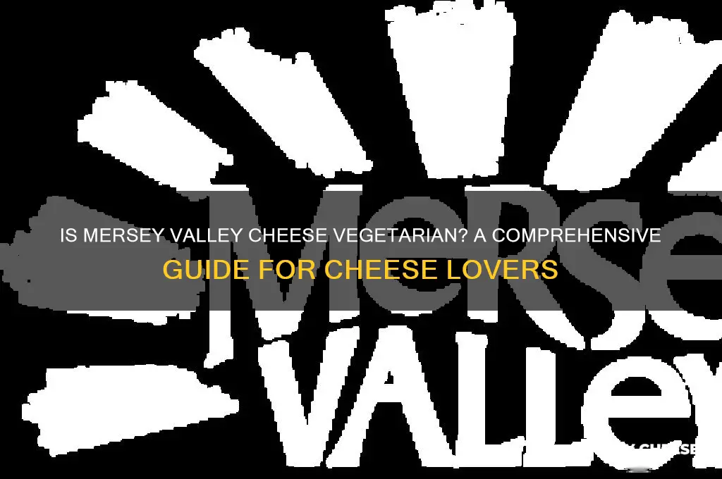 is mersey valley cheese vegetarian