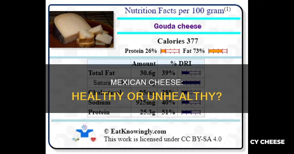is mexican cheese bad for you