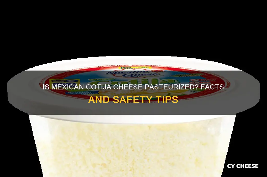 is mexican cotija cheese pasteurized