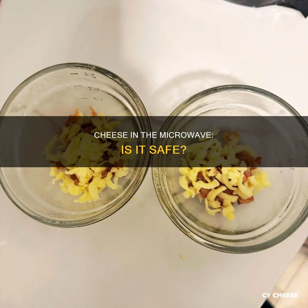 is microwaving cheese bad for you
