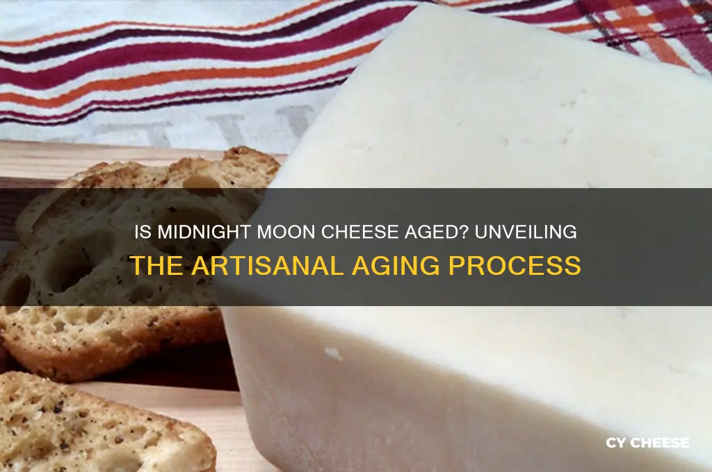is midnight moon cheese aged