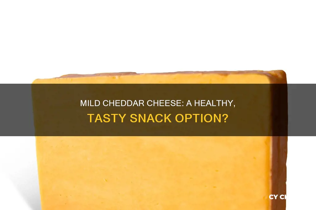 is mild cheddar cheese a good snack
