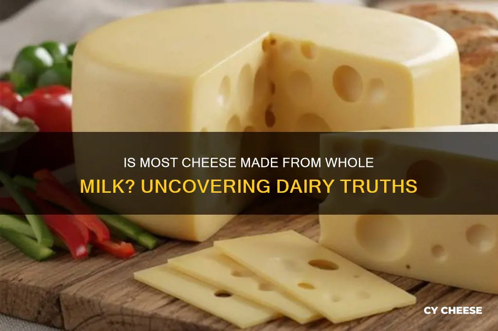 is most cheese whole milk