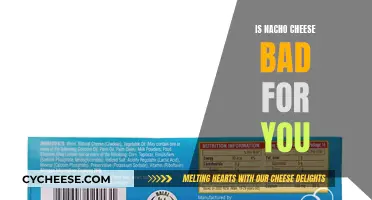 Nacho Cheese: Healthy or Unhealthy?