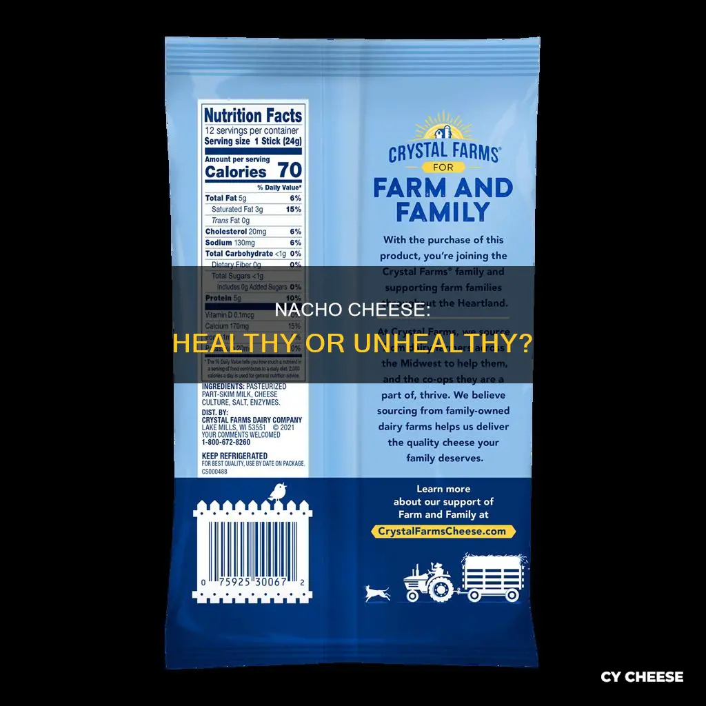 is nacho cheese bad for you