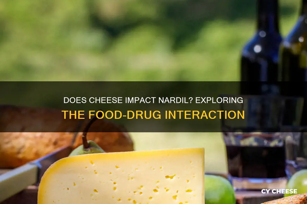 is nardil affected by cheese