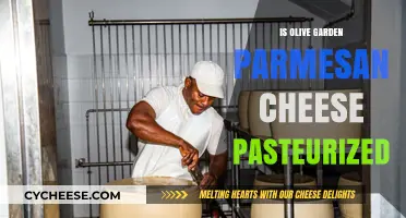 Is Olive Garden's Parmesan Cheese Pasteurized?