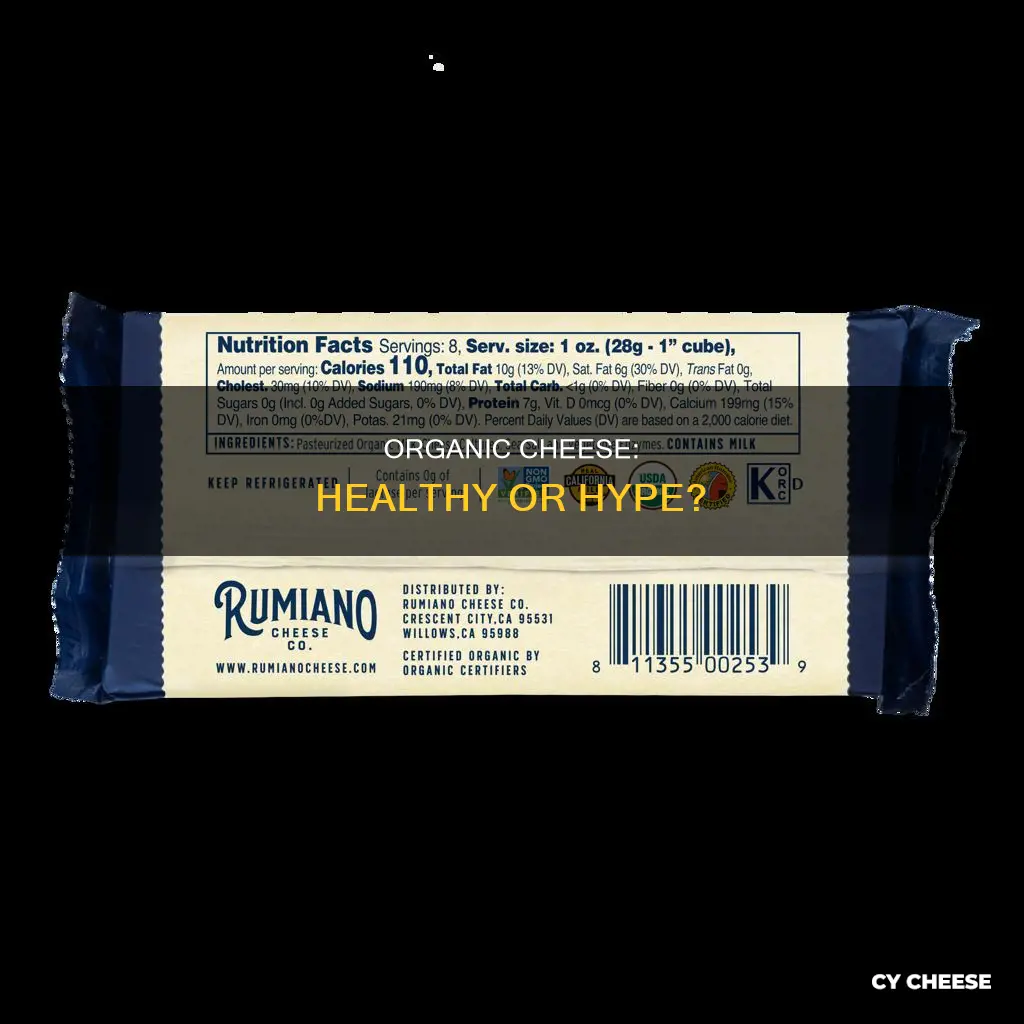 is organic cheese healthy