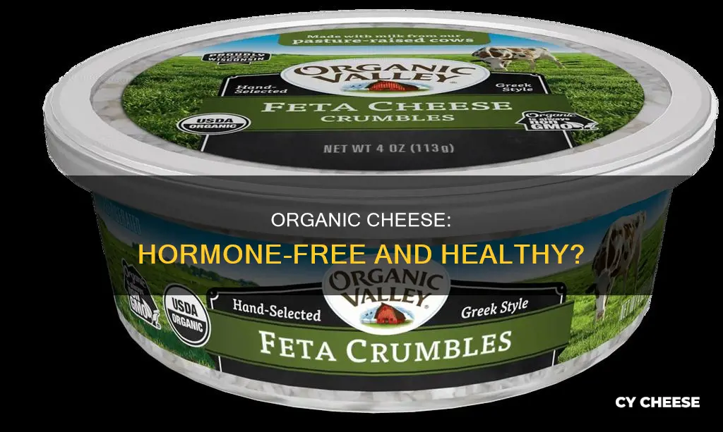 is organic cheese hormone free