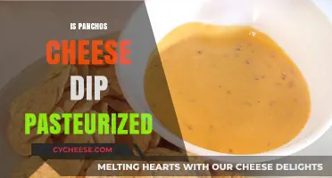 Is Pancho's Cheese Dip Pasteurized? A Safety and Quality Check