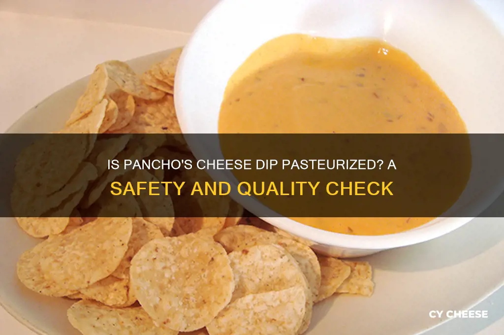 is panchos cheese dip pasteurized