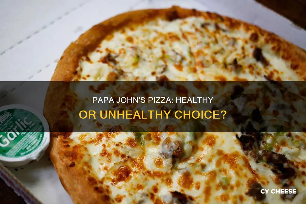 is papa johns cheese pizza bad for you