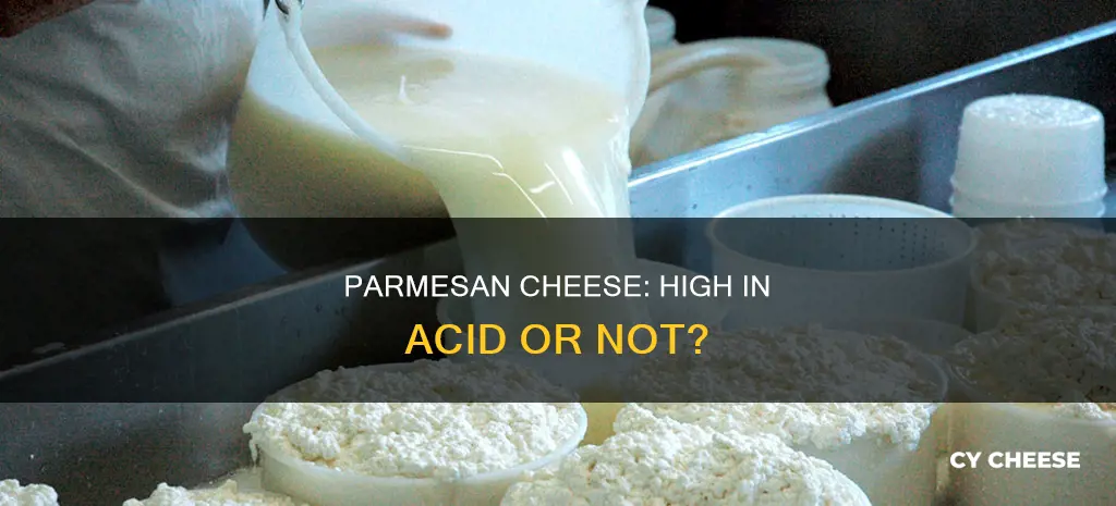 is parmesan cheese high in acid