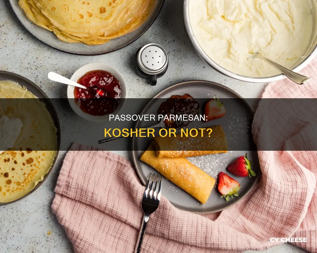 is parmesan cheese kosher for passover