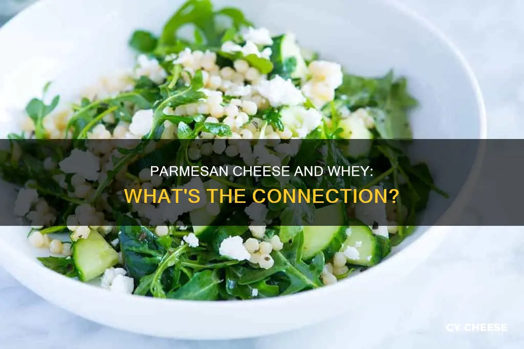 is parmesan cheese made from whey