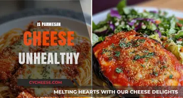 Parmesan Cheese: Healthy or Unhealthy?