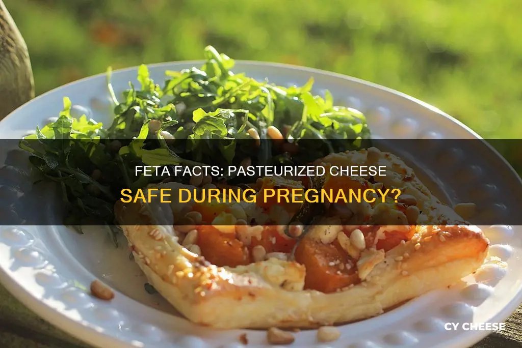 is pasteurized feta cheese bad for pregnancy