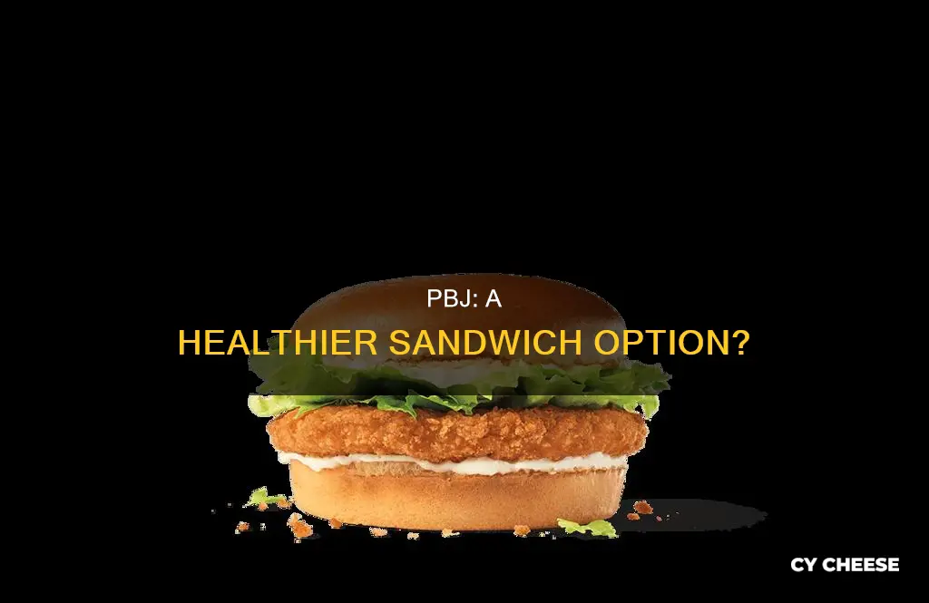 is pbj sandwich healthier than meat and cheese