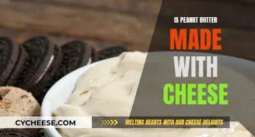 Peanut Butter and Cheese: An Unlikely Combination?