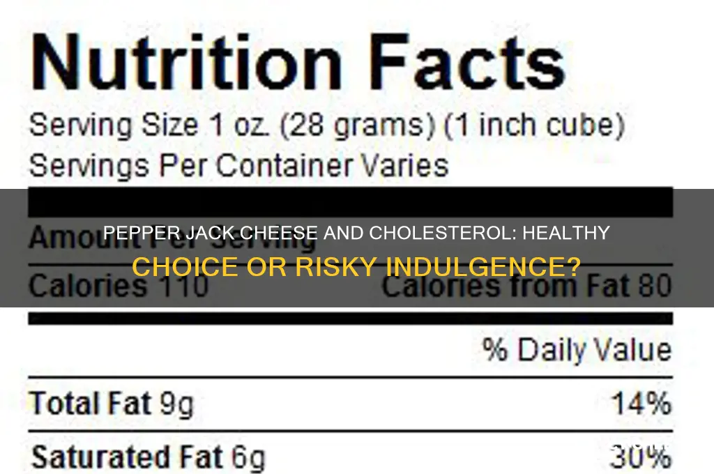 is pepper jack cheese good for cholesterol