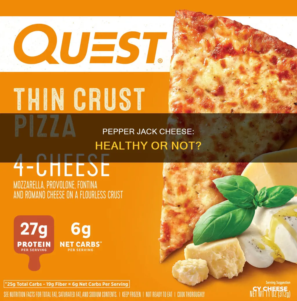 is pepper jack cheese healthy