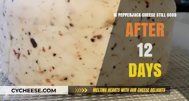 Pepperjack Cheese Shelf Life: Still Good After 12 Days?