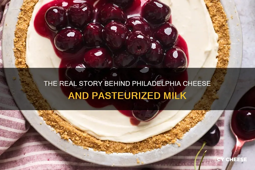 is philadelphia cheese made from pasteurised milk