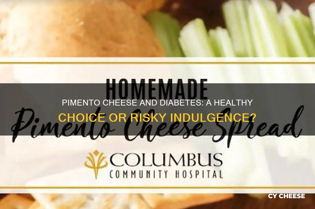 is pimento cheese good for a diabetic