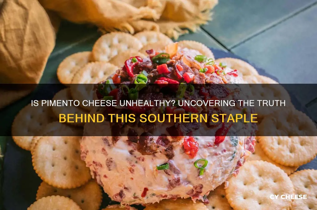 is pimento cheese unhealthy
