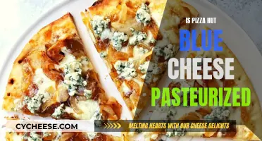 Pizza Hut's Blue Cheese: Pasteurized or Not?
