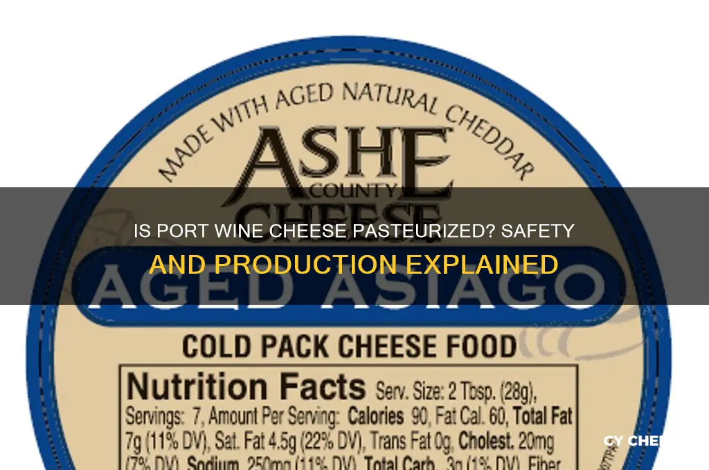 is port wine cheese pasteurized