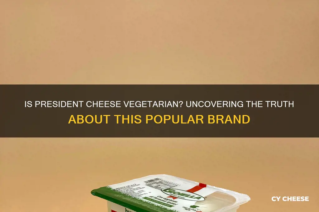 is president cheese vegetarian