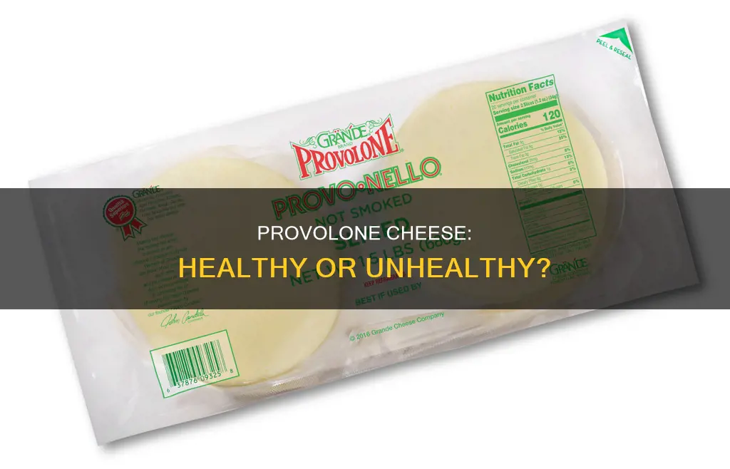 is provalone cheese healthy