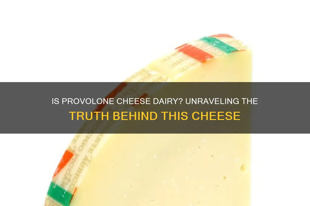 is provlone cheese dairt