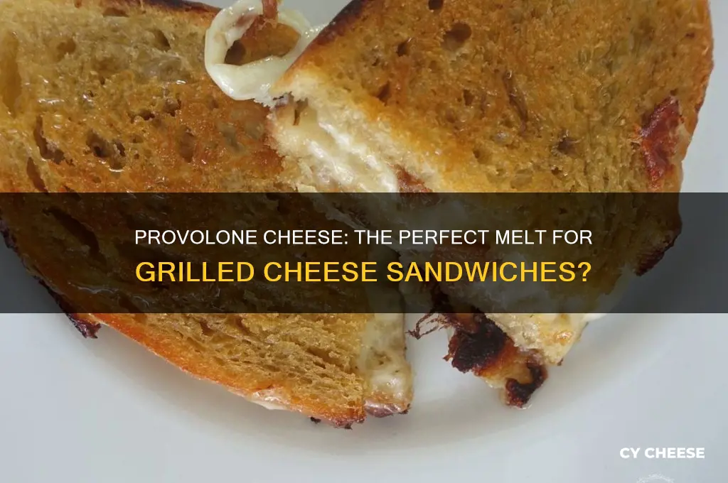 is provolone cheese good for grilled cheese sandwiches