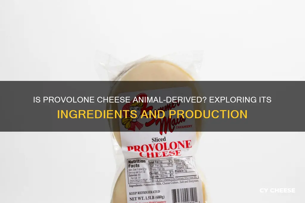 is provolone cheese with animal