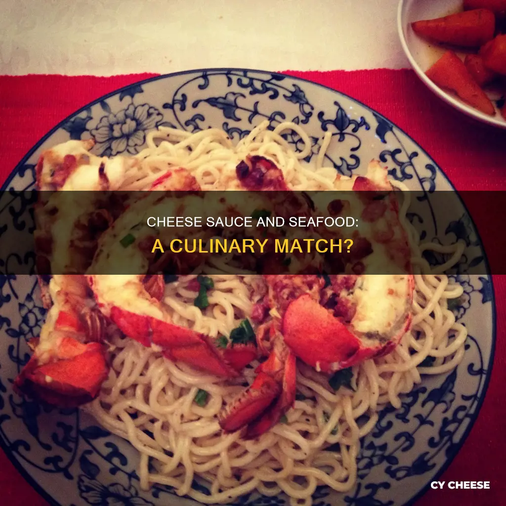 is putting cheese sauce on seafood ok