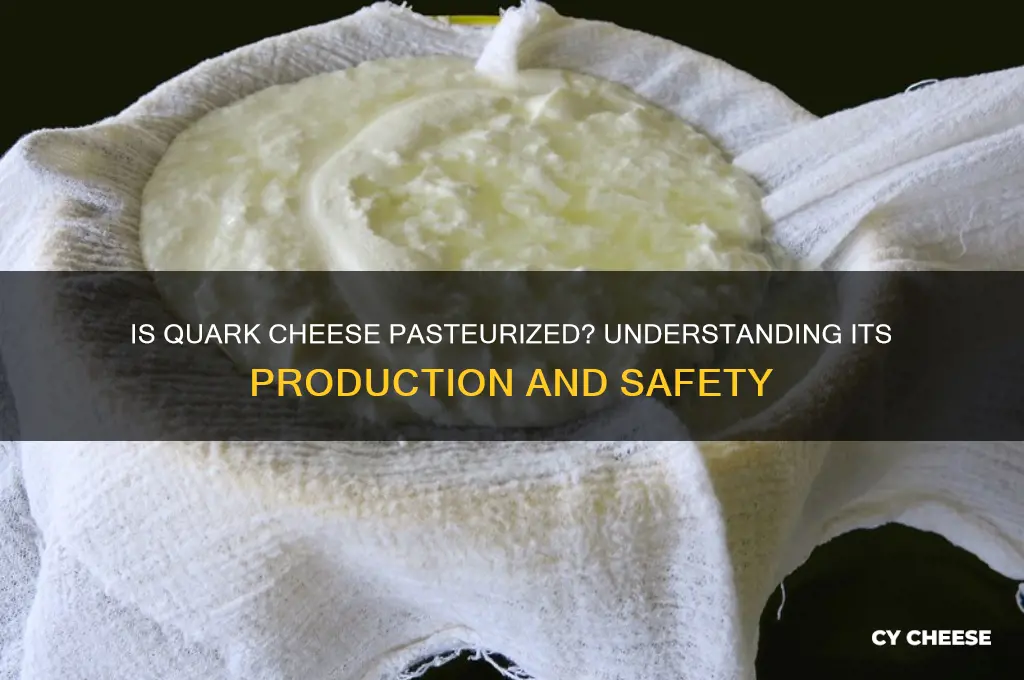 is quark cheese pasteurised