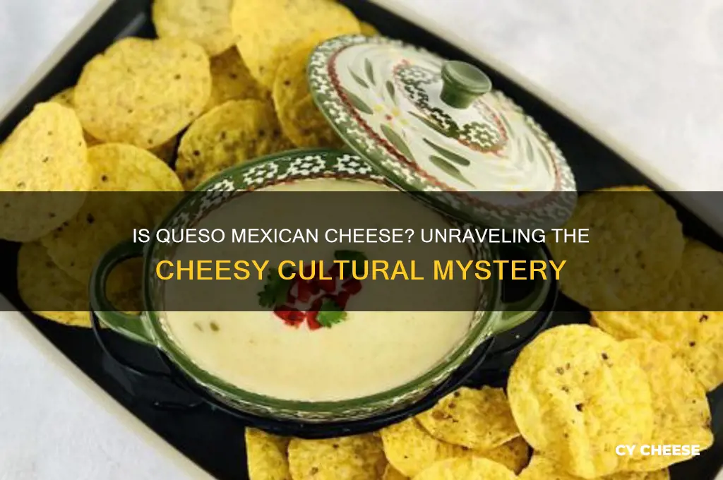 is queso mexican cheese