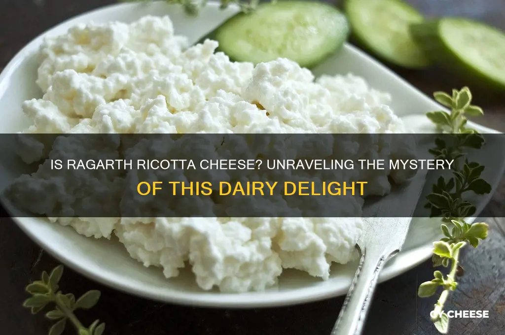 is ragarth ricotta cheese