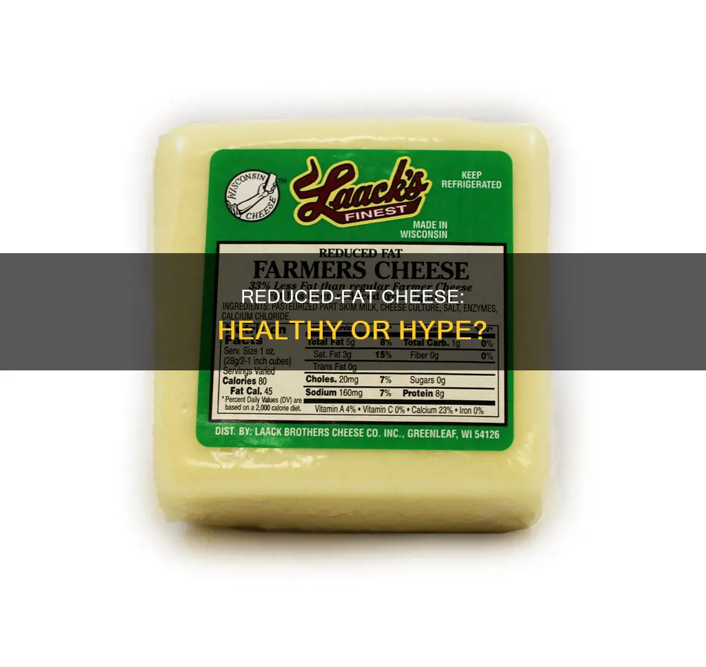 is reduced fat cheese healthy