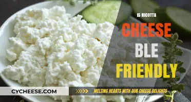 Is Ricotta Cheese BLE Friendly? A Diet-Friendly Cheese Guide