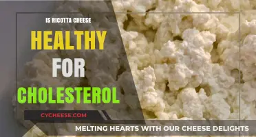Ricotta Cheese: Healthy or Cholesterol-Boosting?